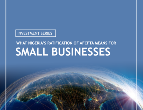 What Nigeria’s Ratification of AfCFTA Means for Small Businesses