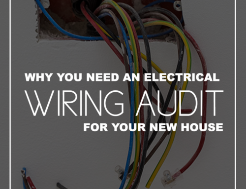 Why You Need an Electrical Wiring Audit for Your New House