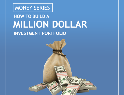 MONEY SERIES: How To Build a Million Dollar Investment Portfolio