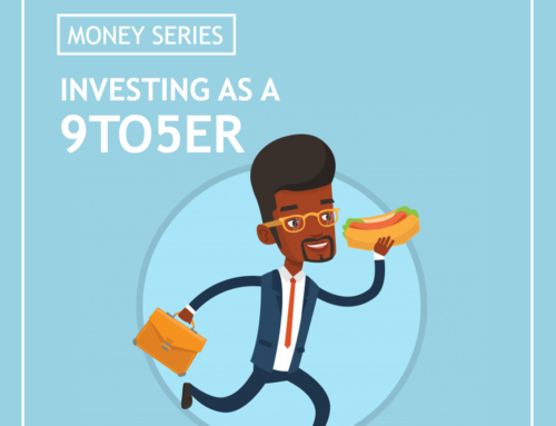 MONEY SERIES: Investing as a 9to5er