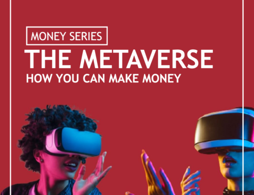 How The Metaverse Will Make Money and How to be Prepared